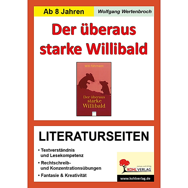 Literaturseiten / Willi Fährmann 'Der überaus starke Willibald', Literaturseiten, Wolfgang Wertenbroch