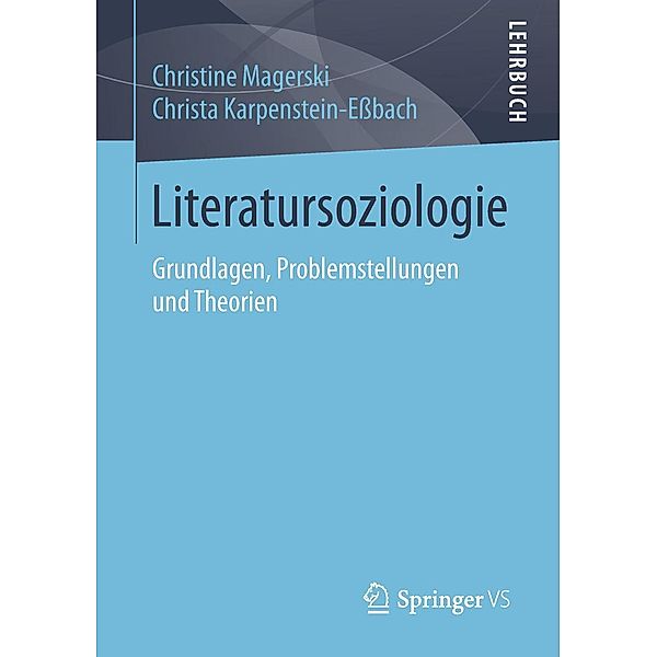 Literatursoziologie, Christine Magerski, Christa Karpenstein-Essbach