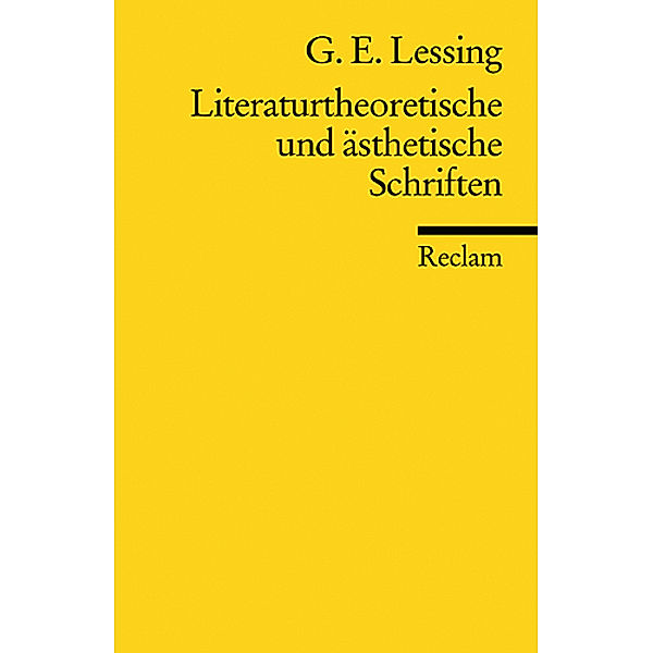 Literaturtheoretische und ästhetische Schriften, Gotthold Ephraim Lessing