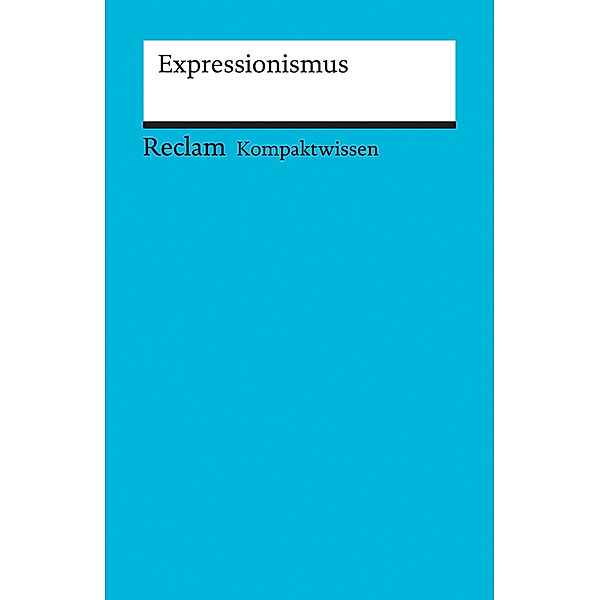 Literaturwissen Expressionismus, Wilhelm Große