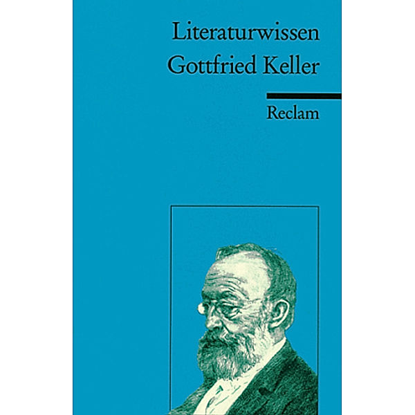 Literaturwissen Gottfried Keller, Klaus-Dieter Metz