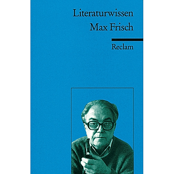 Literaturwissen Max Frisch, Klaus Müller-Salget