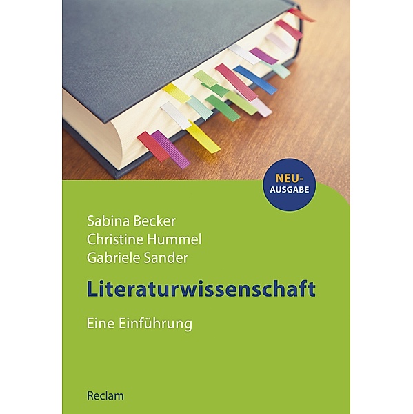 Literaturwissenschaft. Eine Einführung / Reclams Studienbuch Germanistik, Sabina Becker, Christine Hummel, Gabriele Sander