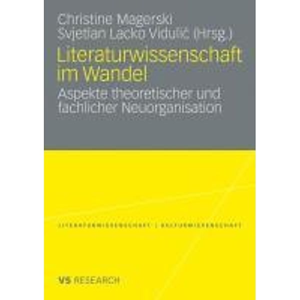 Literaturwissenschaft im Wandel / Literaturwissenschaft / Kulturwissenschaft