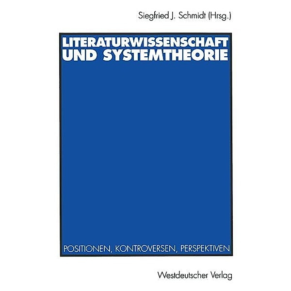 Literaturwissenschaft und Systemtheorie