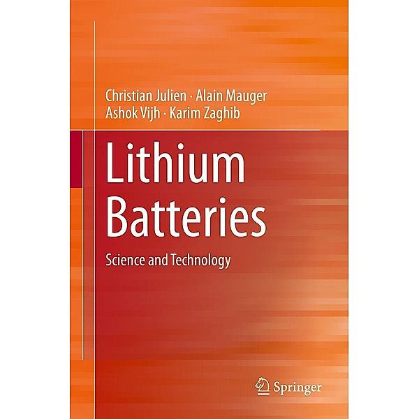 Lithium Batteries, Christian Julien, Alain Mauger, Ashok Vijh, Karim Zaghib