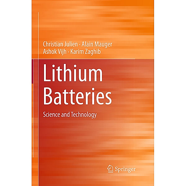 Lithium Batteries, Christian Julien, Alain Mauger, Ashok Vijh, Karim Zaghib