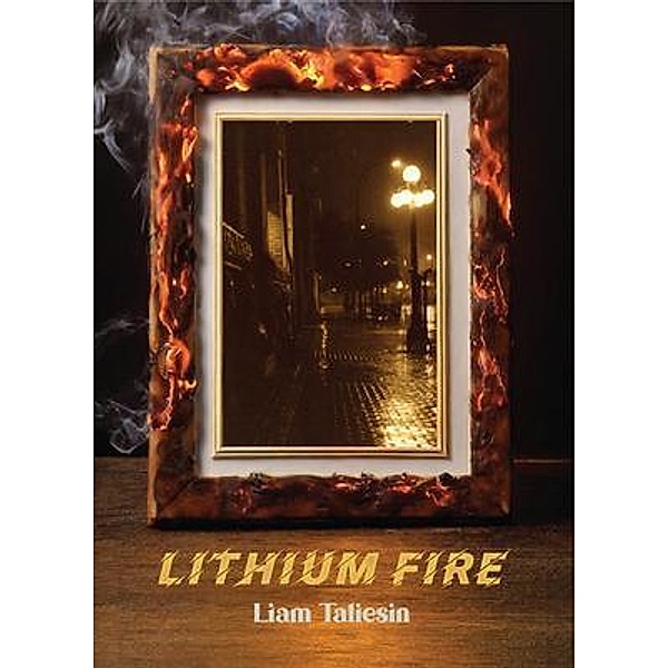 Lithium Fire, Liam Taliesin