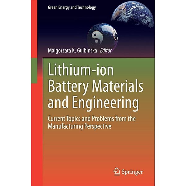 Lithium-ion Battery Materials and Engineering / Green Energy and Technology
