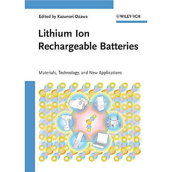 Lithium Ion Rechargable Batteries