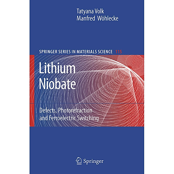 Lithium Niobate, Tatyana Volk, Manfred Wöhlecke