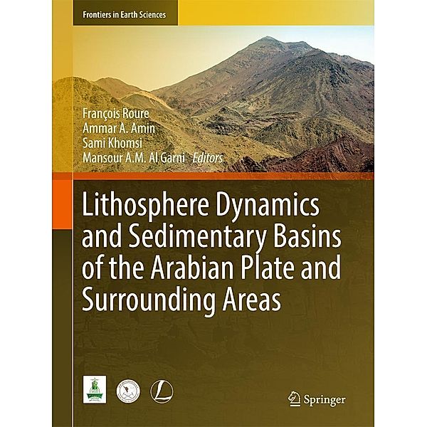 Lithosphere Dynamics and Sedimentary Basins of the Arabian Plate and Surrounding Areas / Frontiers in Earth Sciences