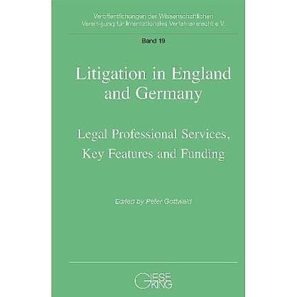 Litigation in England and Germany, Peter Gottwald