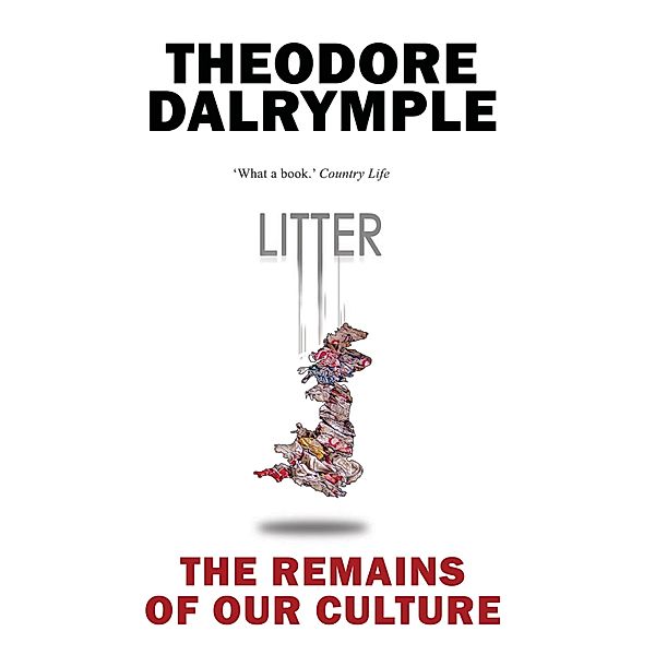 Litter, Theodore Dalrymple