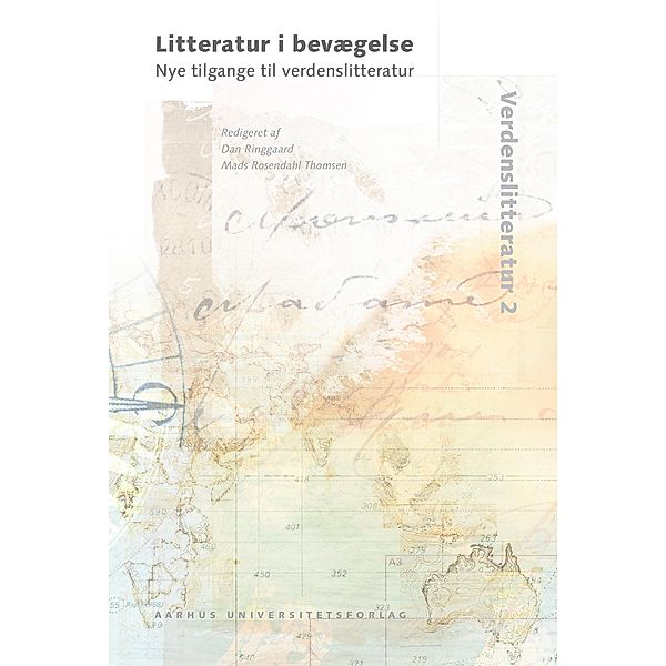 Litteratur i bevægelse / Verdenslitteratur Bd.2, Dan Ringgaard