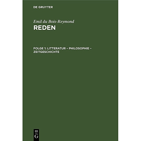 Litteratur - Philosophie - Zeitgeschichte, Emil du Bois-Reymond