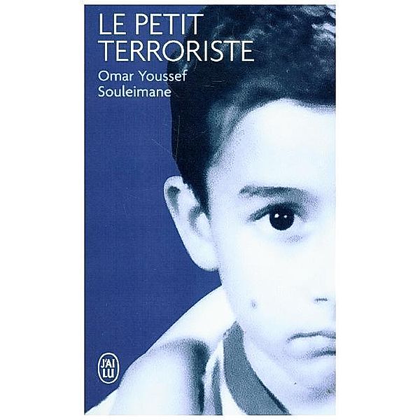 Littérature Francaise / Le Petit Terroriste, Souleimane Omar Yous