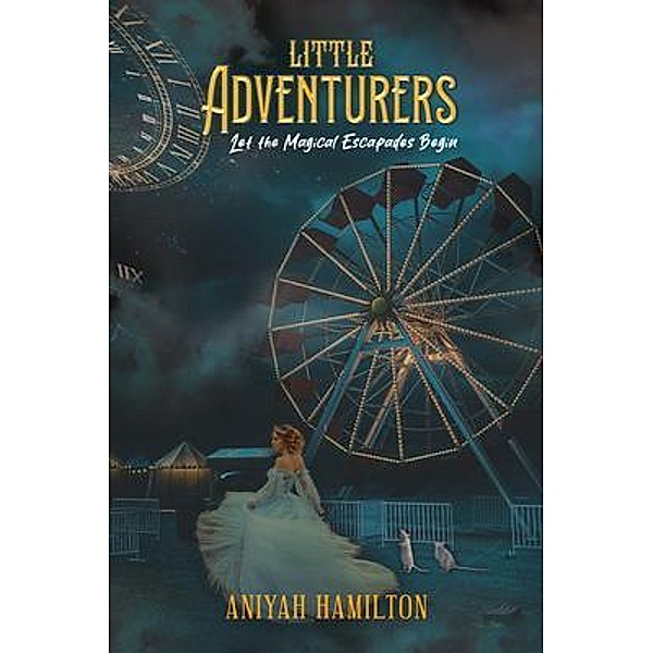 Little Adventurers, Aniyah Hamilton
