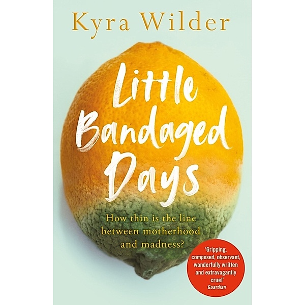 Little Bandaged Days, Kyra Wilder