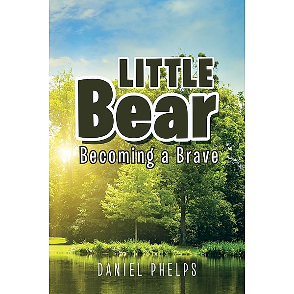 Little Bear, Daniel Phelps