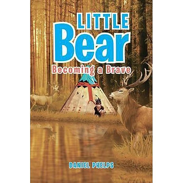 Little Bear / Daniel Phelps, Daniel Phelps