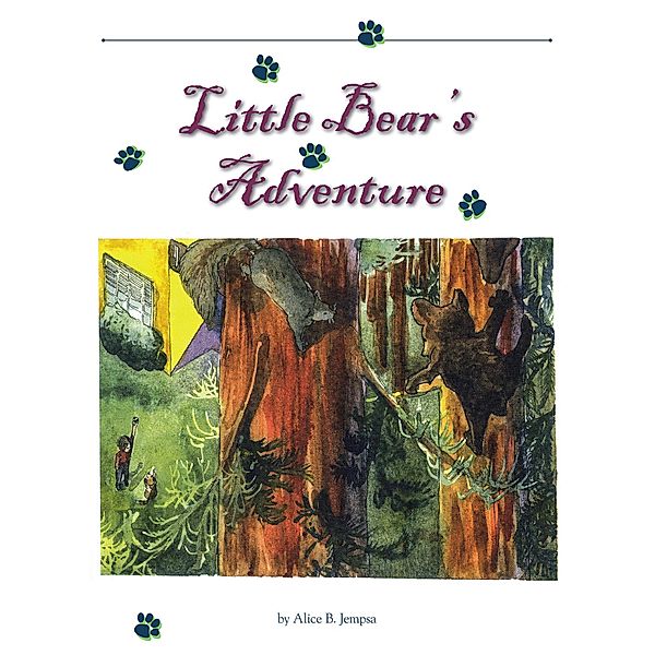 Little Bear'S Adventure, Alice B. Jempsa