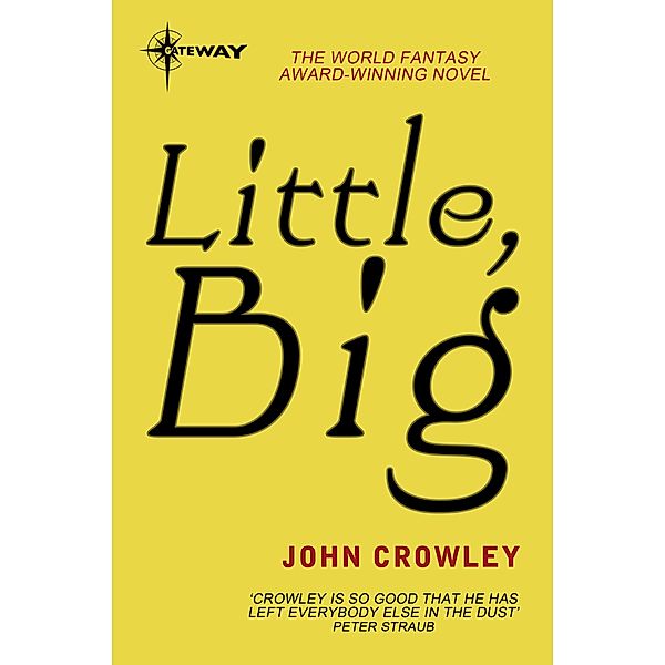 Little, Big, John Crowley