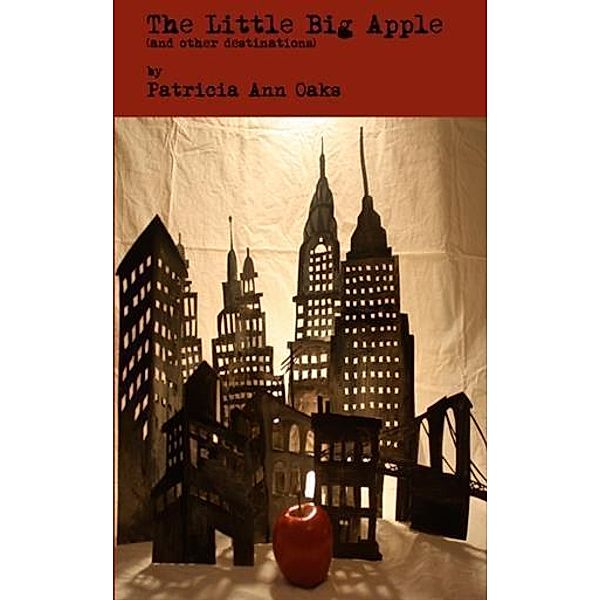 Little Big Apple, Patricia Ann Oaks