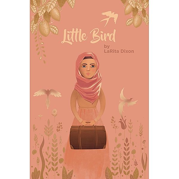 Little Bird, Larita Dixon