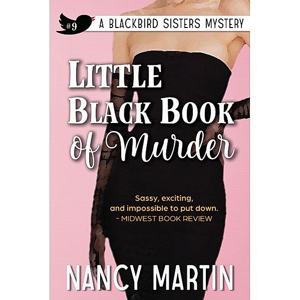 Little Black Book of Murder (The Blackbird Sisters, #9) / The Blackbird Sisters, Nancy Martin