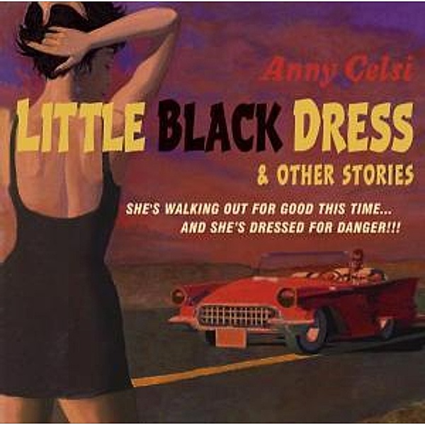 Little Black Dress & Other Sto, Anny Celsi
