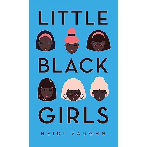 Little Black Girls, Heidi Vaughn