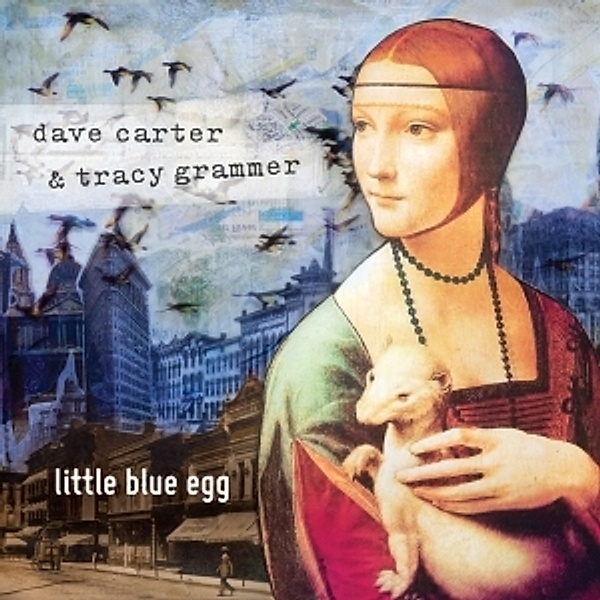 Little Blue Egg, Dave & Grammer,Tracy Carter