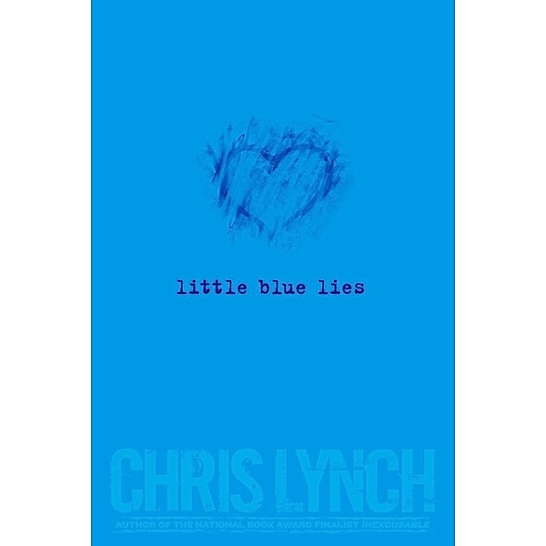 Little Blue Lies, Chris Lynch