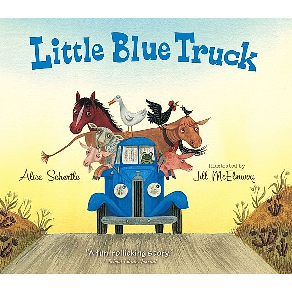 Little Blue Truck Board Book, Alice Schertle