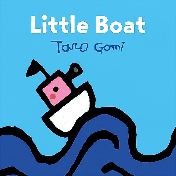 Little Boat / Chronicle Books LLC, Taro Gomi