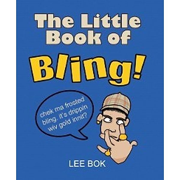 Little Book of Bling, Lee Bok