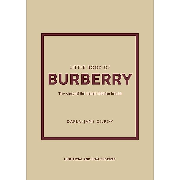 Little Book of Burberry, Darla-Jane Gilroy