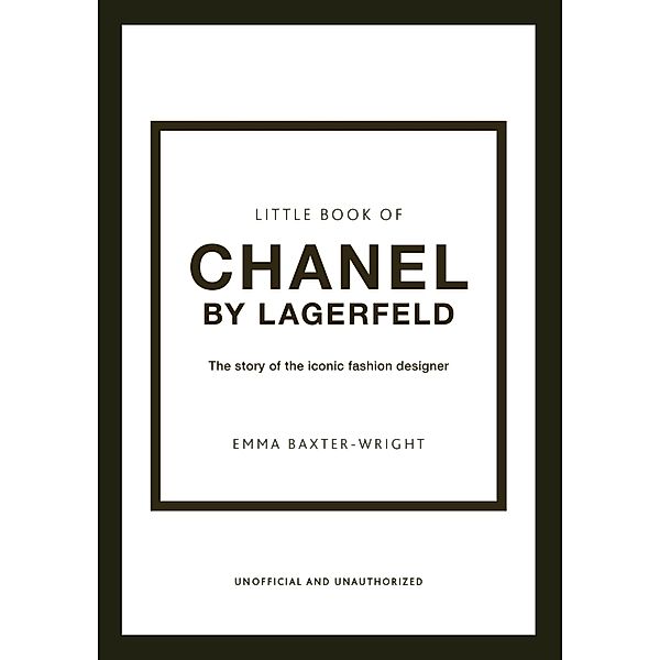 Little Book of Chanel by Lagerfeld, Emma Baxter-Wright