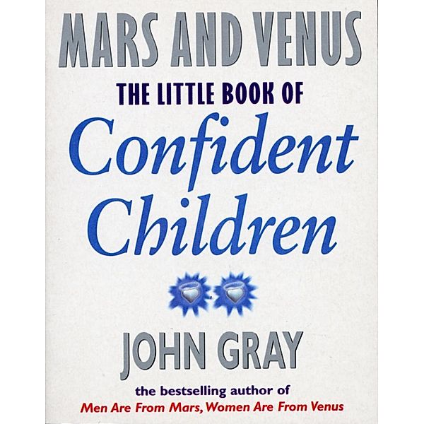 Little Book Of Confident Children, John Gray