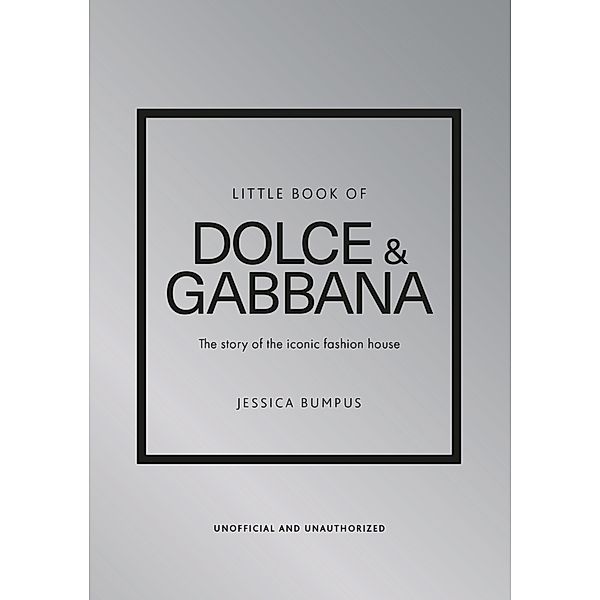 Little Book of Dolce & Gabbana, Jessica Bumpus