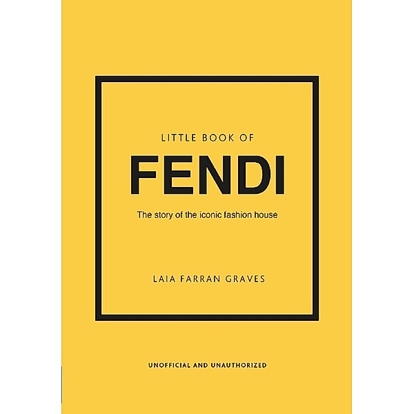 Little Book of Fendi, Laia Farran Graves