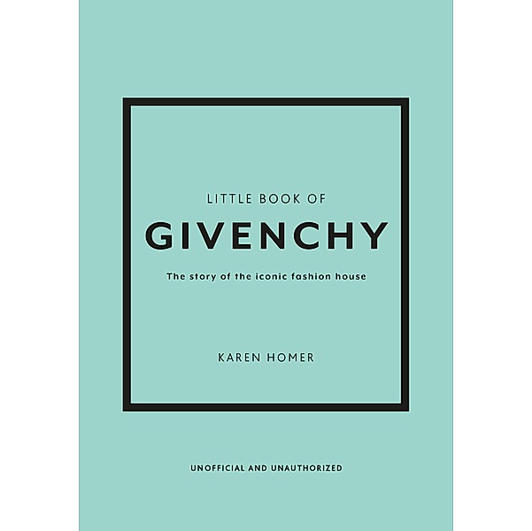Little Book of Givenchy, Karen Homer