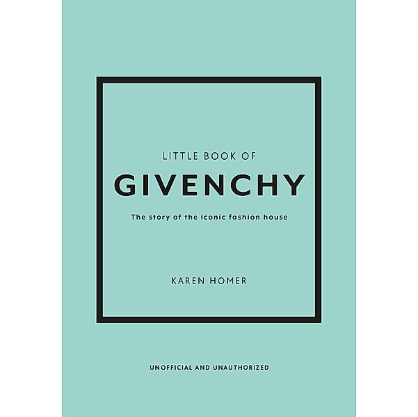 Little Book of Givenchy, Karen Homer