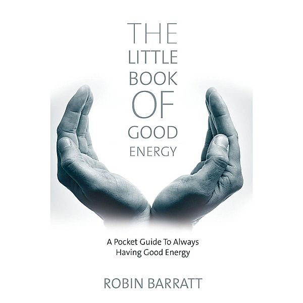 Little Book of Good Energy / Andrews UK, Robin Barratt