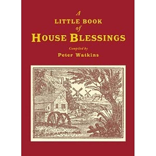 Little Book of House Blessings, Peter Watkins