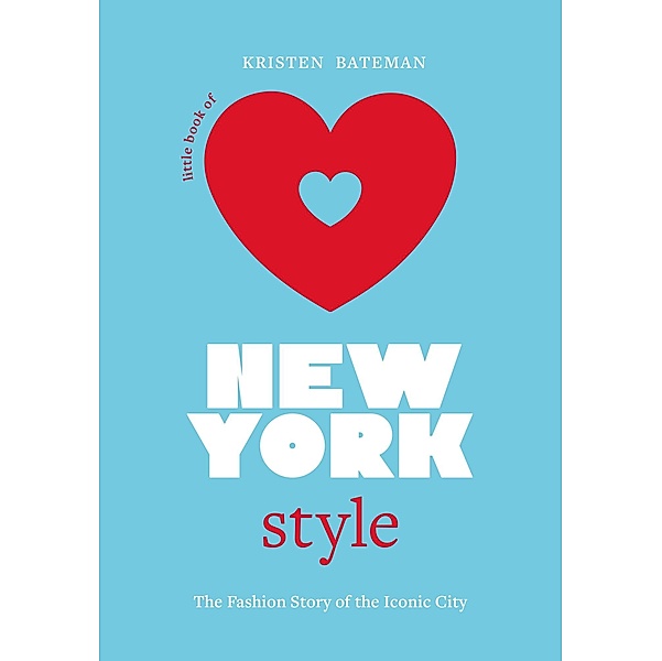 Little Book of New York Style, Kristen Bateman