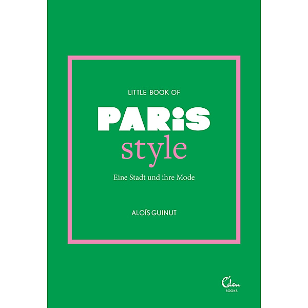 Little Book of Paris Style, Aloïs Guinut