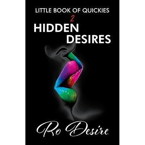 Little Book Of Quickies / Little Book Of Quickies Series Bd.2, Ro Desire