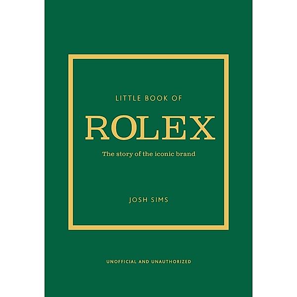 Little Book of Rolex, Josh Sims